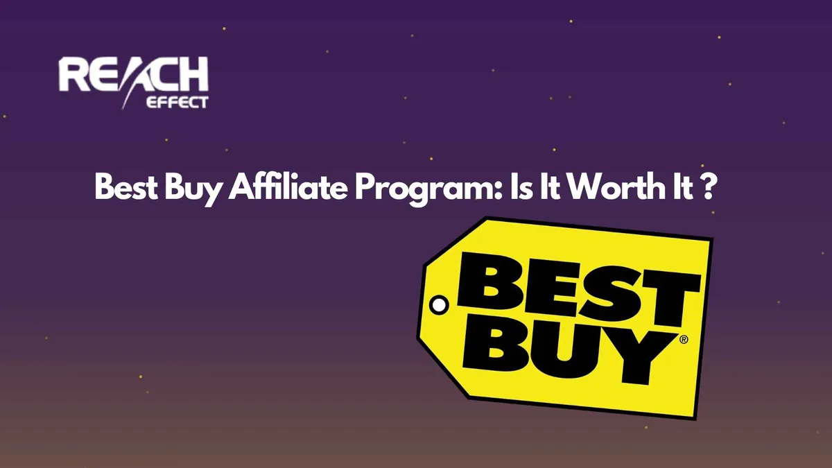 Best Buy Affiliate Program: Commission Rates, Cookie Window & Honest Review