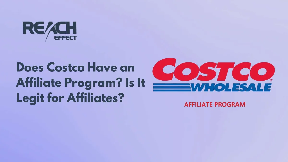 Does Costco Have an Affiliate Program? Is It Legit for Affiliates?