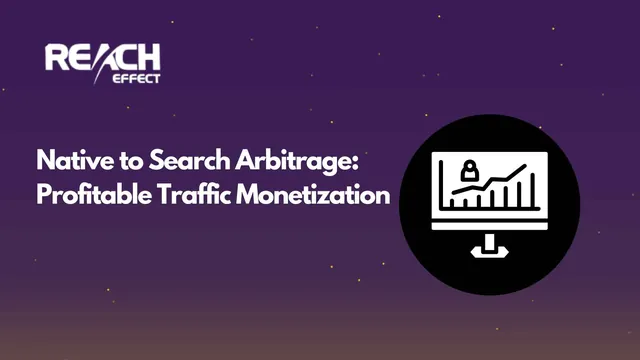 Native to Search Arbitrage: How to Profit from Traffic Monetization in 2026