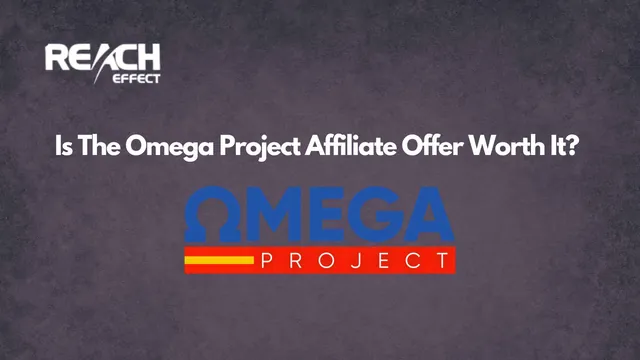 Is​‍​‌‍​‍‌​‍​‌‍​‍‌ The Omega Project Affiliate Offer Worth It? Review & Strategy