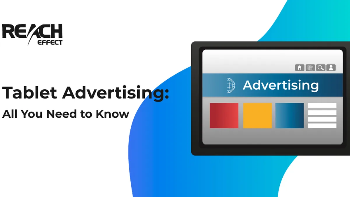 Tablet Advertising: All You Need to Know