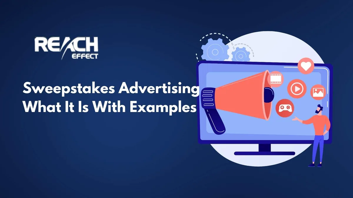 Sweepstakes Advertising in Affiliate Marketing : What It Is, With Examples