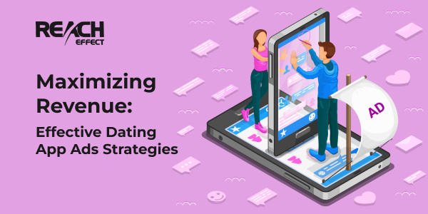dating app ads strategies
