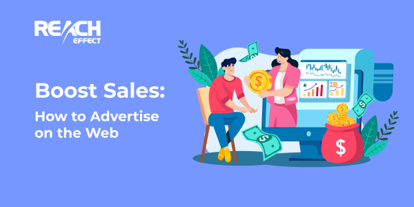 Boost sales: how to advertise on the web