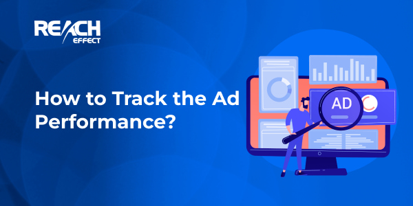 how to track the ad performance
