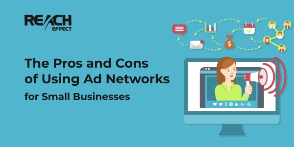 pros and сons of using Ad Networks for Small Businesses