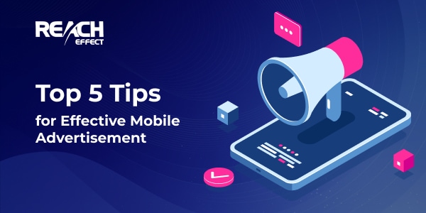 tips for effective-mobile ad