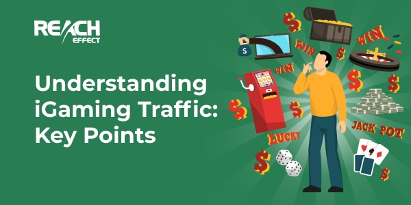 understanding-iGaming-Traffic-Key-Points-1