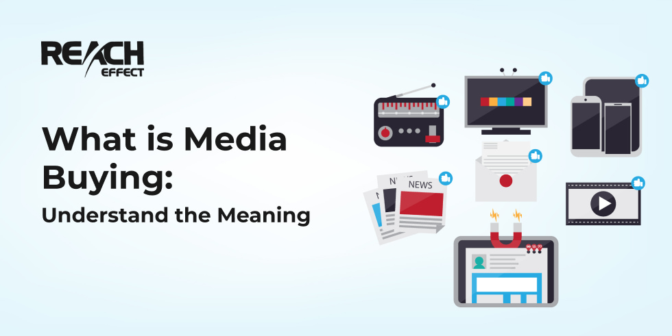 What is media buying?