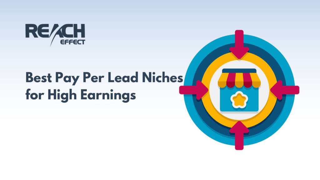 Best Pay Per Lead Niches for High Earnings