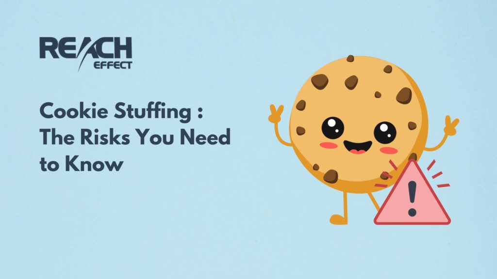 Cookie Stuffing The Risks You Need to Know