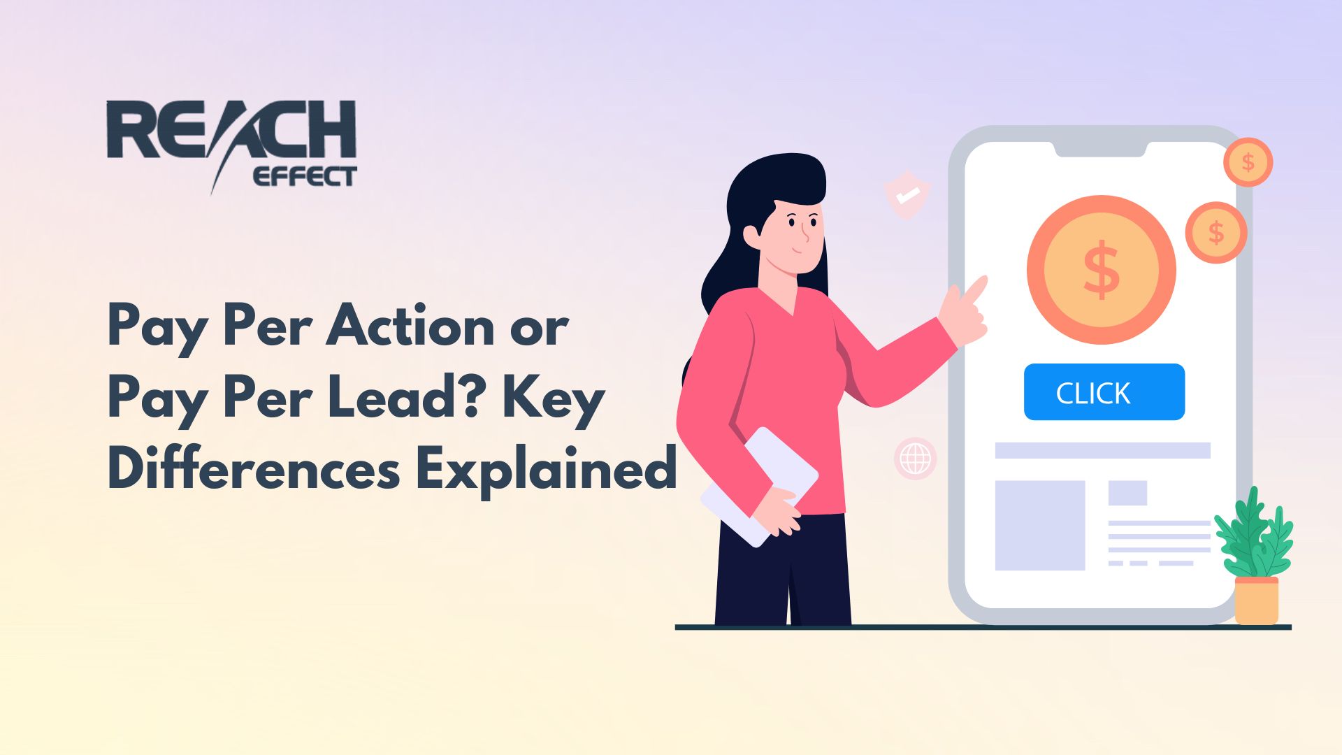 Pay Per Action or Pay Per Lead Key Differences Explained