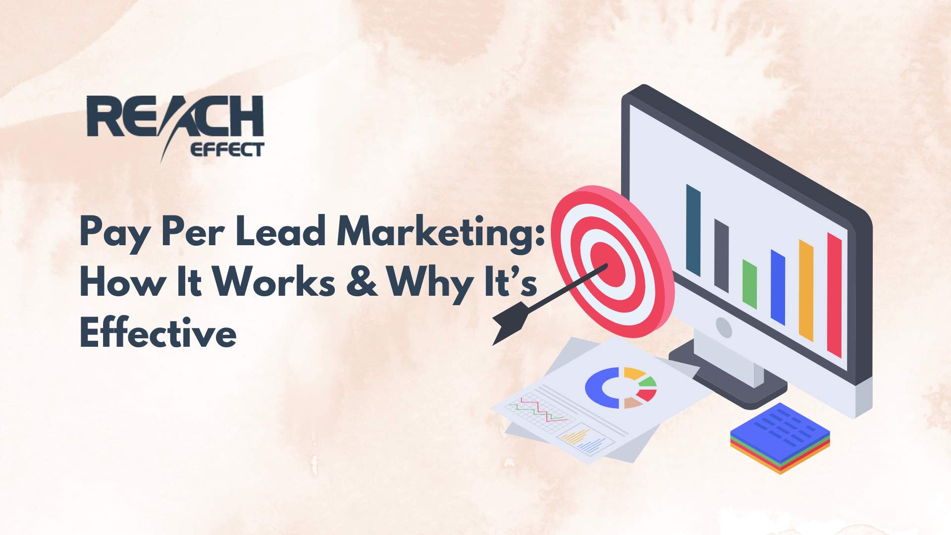 Pay Per Lead Marketing How It Works & Why It’s Effective