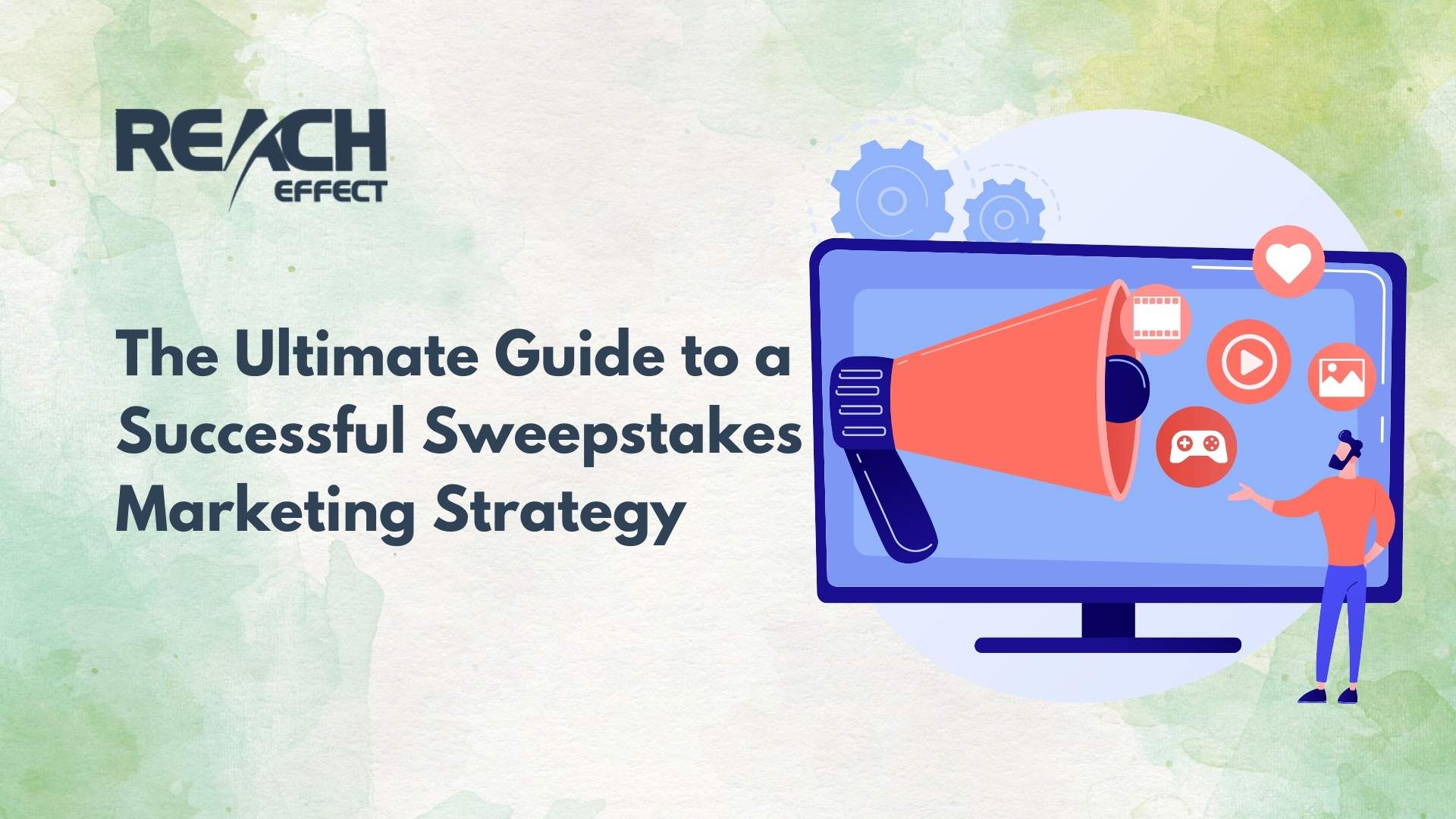 The Ultimate Guide to a Successful Sweepstakes Marketing Strategy