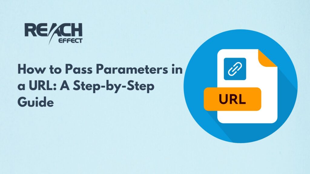 How to Pass Parameters in a URL A Step-by-Step Guide