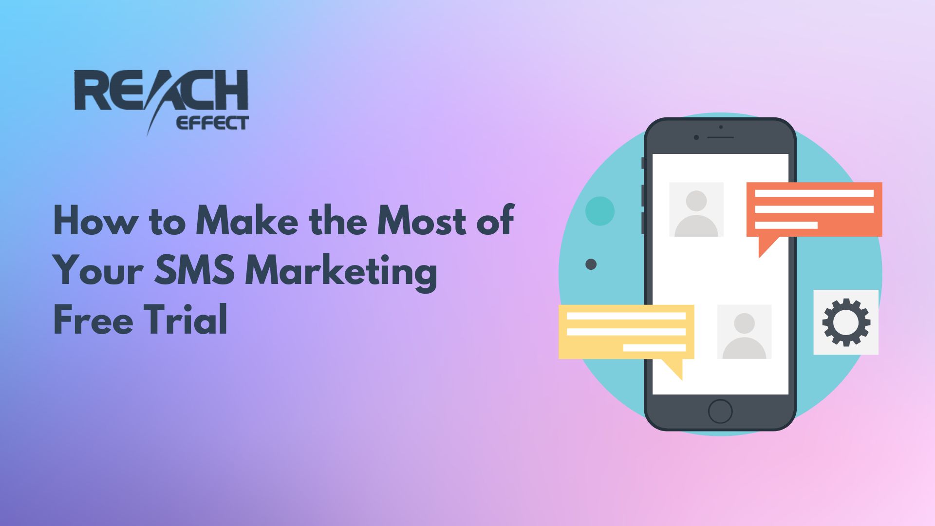 How to Make the Most of Your SMS Marketing Free Trial