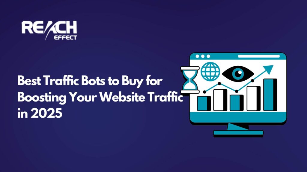Best Traffic Bots to Buy for Boosting Your Website Traffic in 2025 ...
