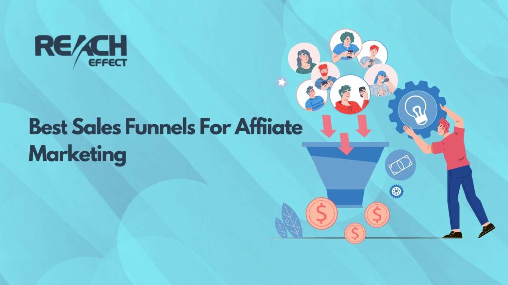 Best Sales Funnels For Affiiate Marketing