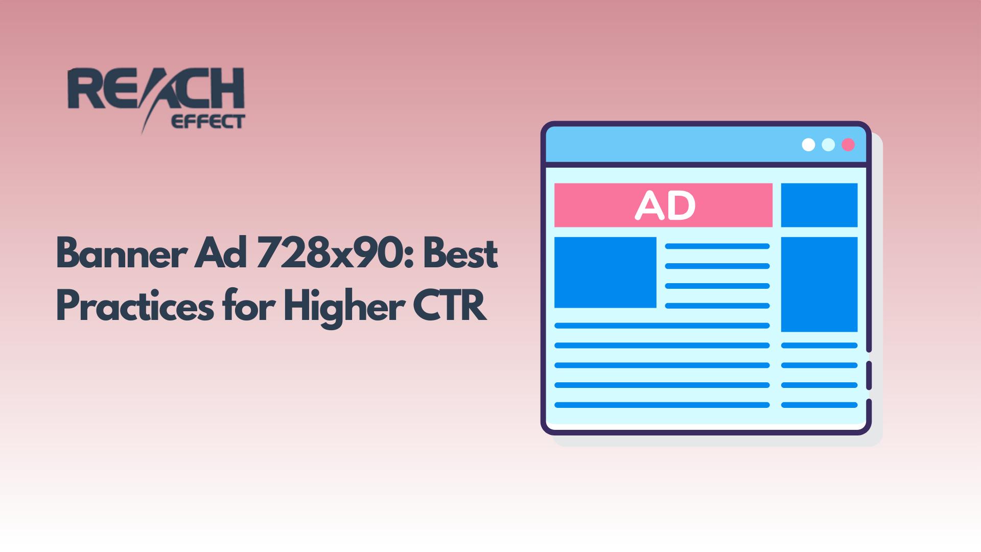 Banner-Ad-728x90-Best-Practices-for-Higher-CTR