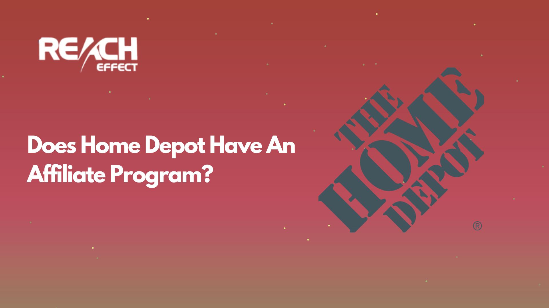 Does Home Depot Have An Affiliate Program