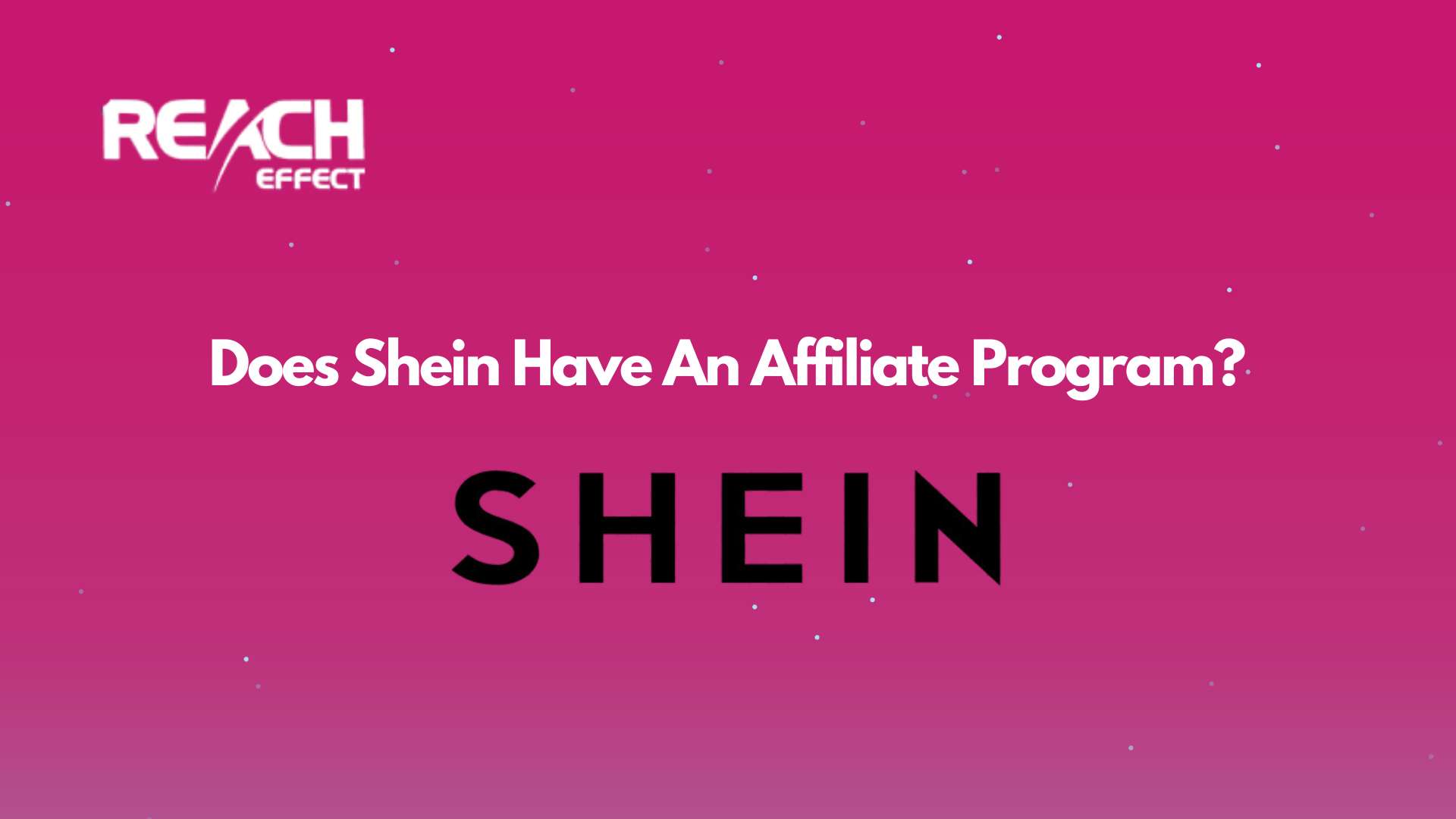 Does-Shein-Have-An-Affiliate-Program