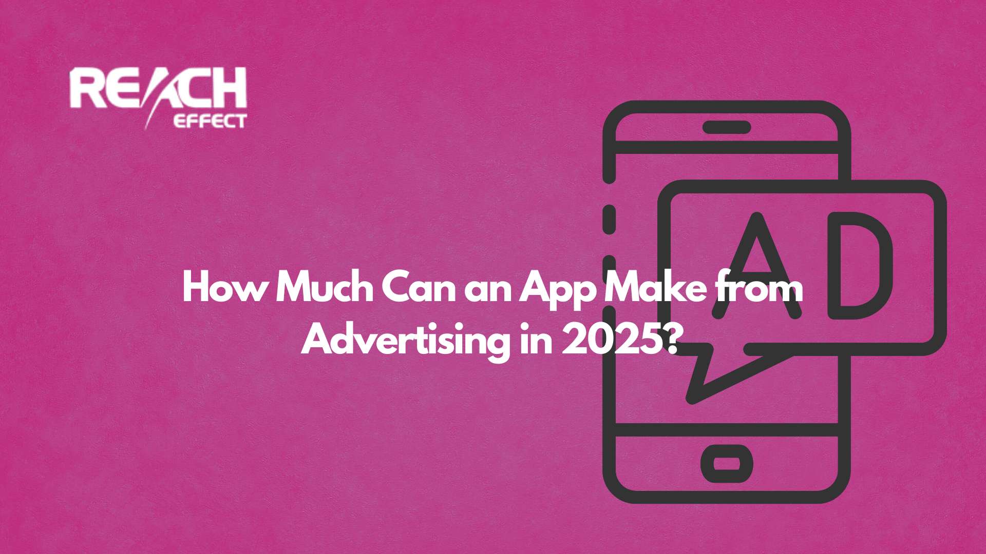 How Much Can an App Make from Advertising in 2025