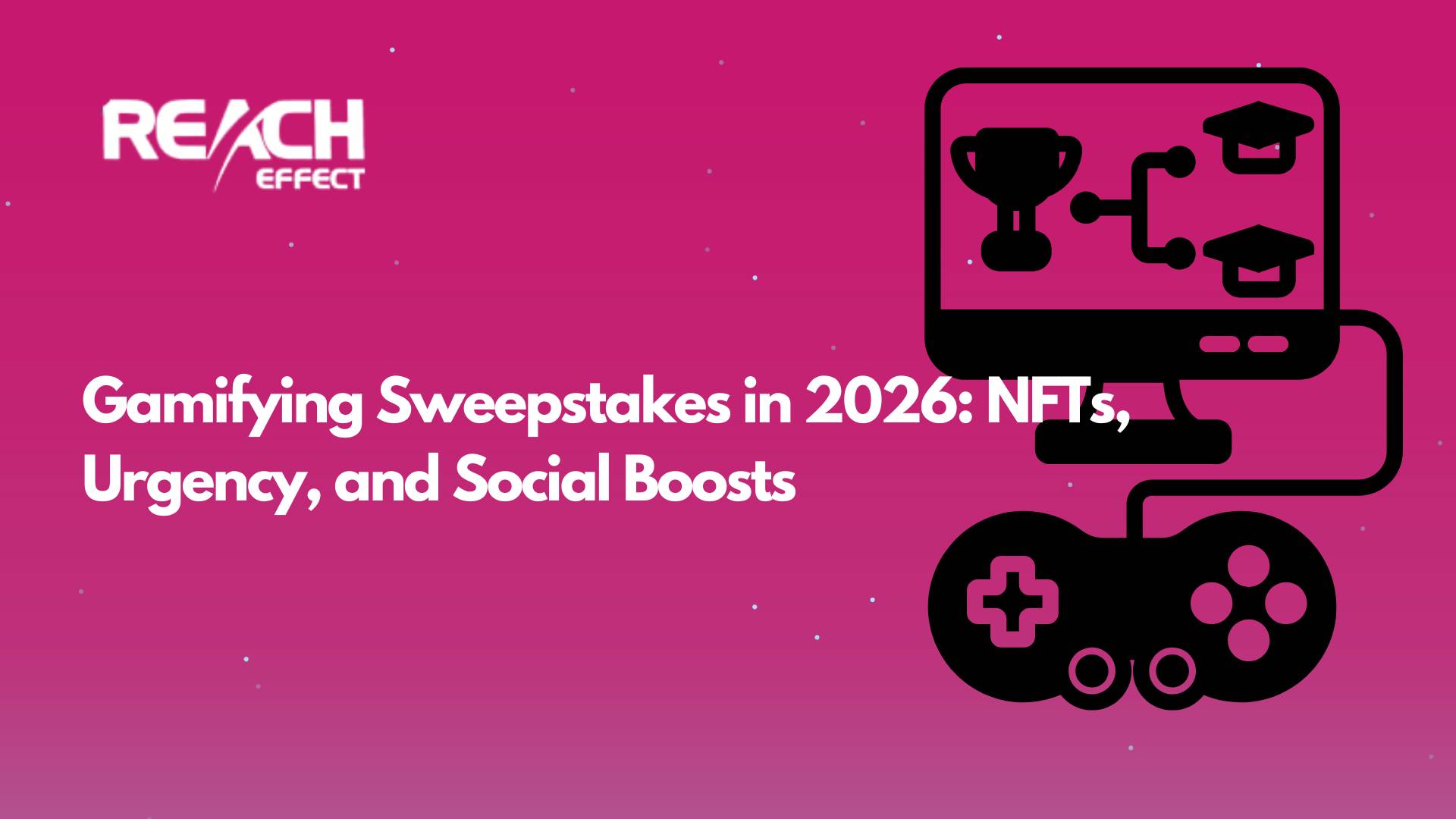 Gamifying Sweepstakes in 2026 NFTs, Urgency, and Social Boosts