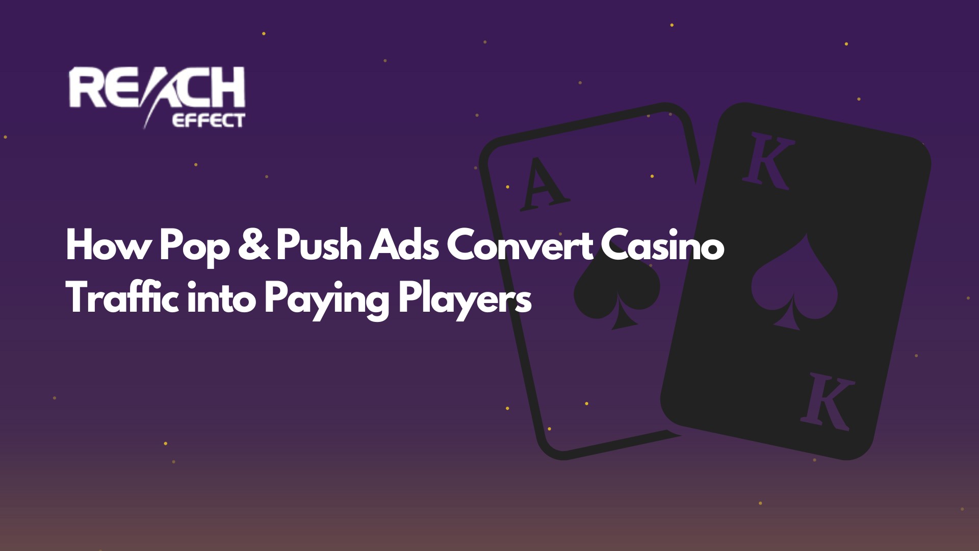 How Pop & Push Ads Convert Casino Traffic into Paying Players (1)