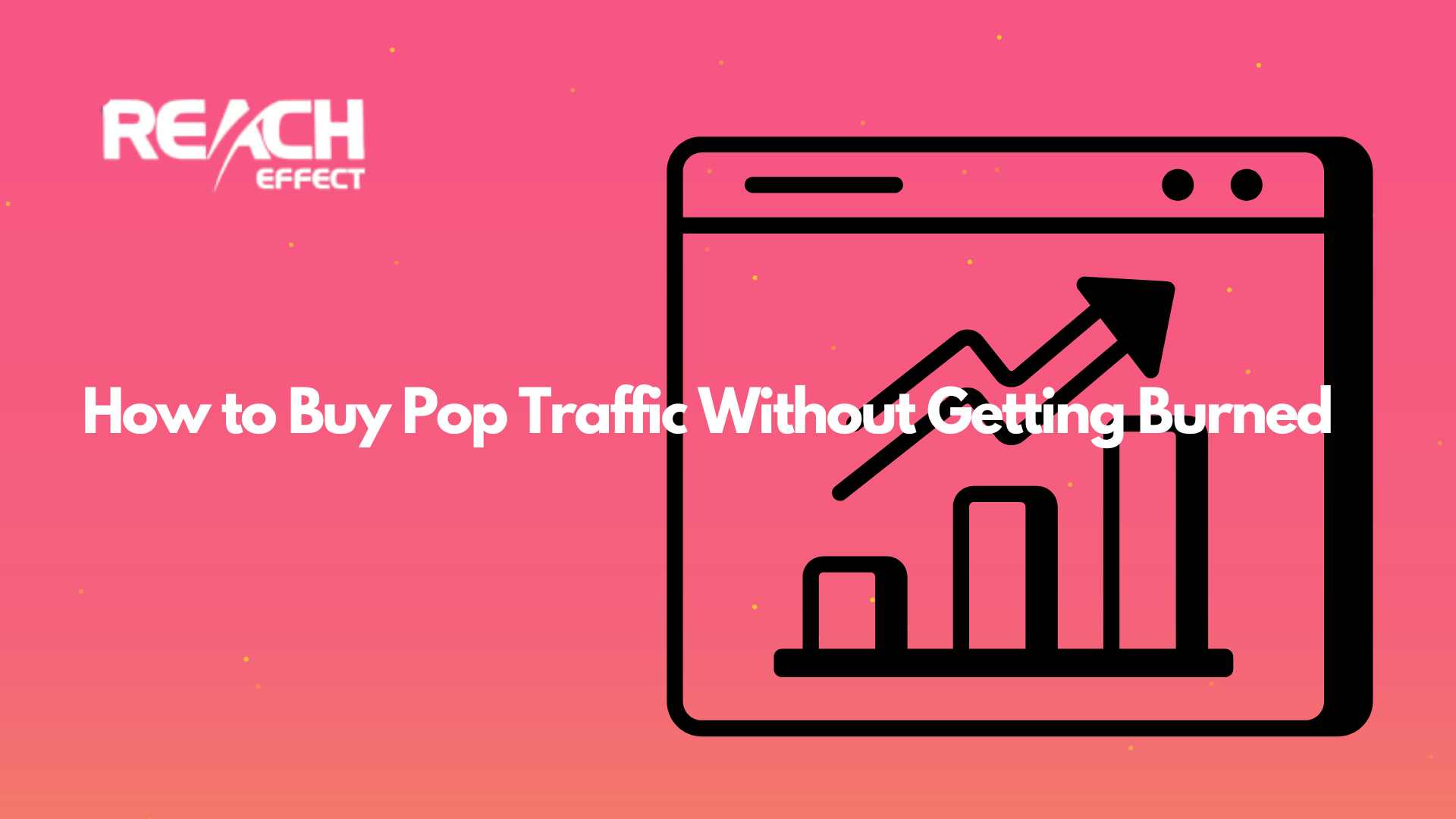 How to Buy Pop Traffic Without Getting Burned