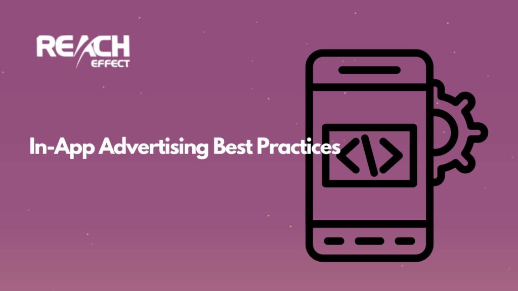 In-App Advertising Best Practices