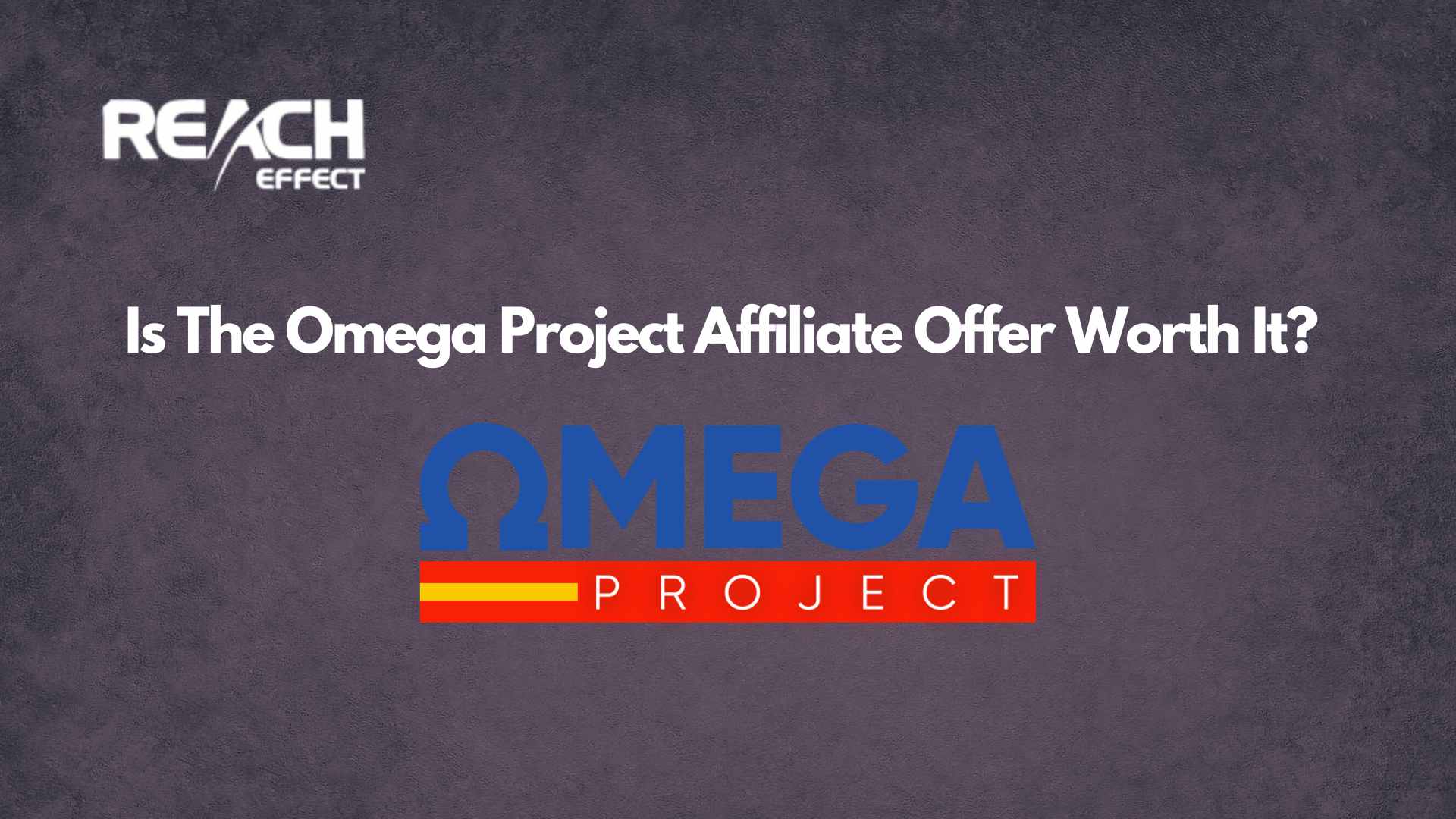 Is the Omega Project Affiliate Offer Worth It