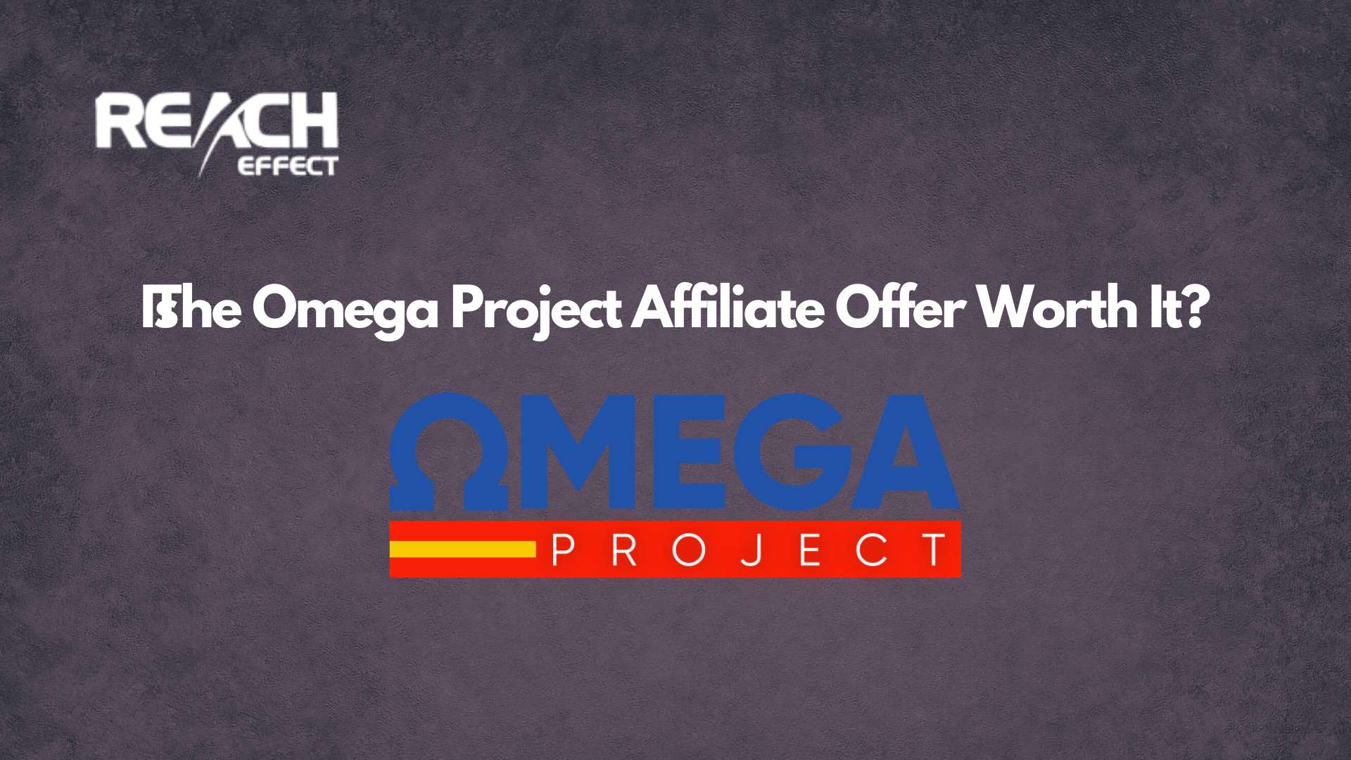Is The Omega Project Affiliate Offer Worth It