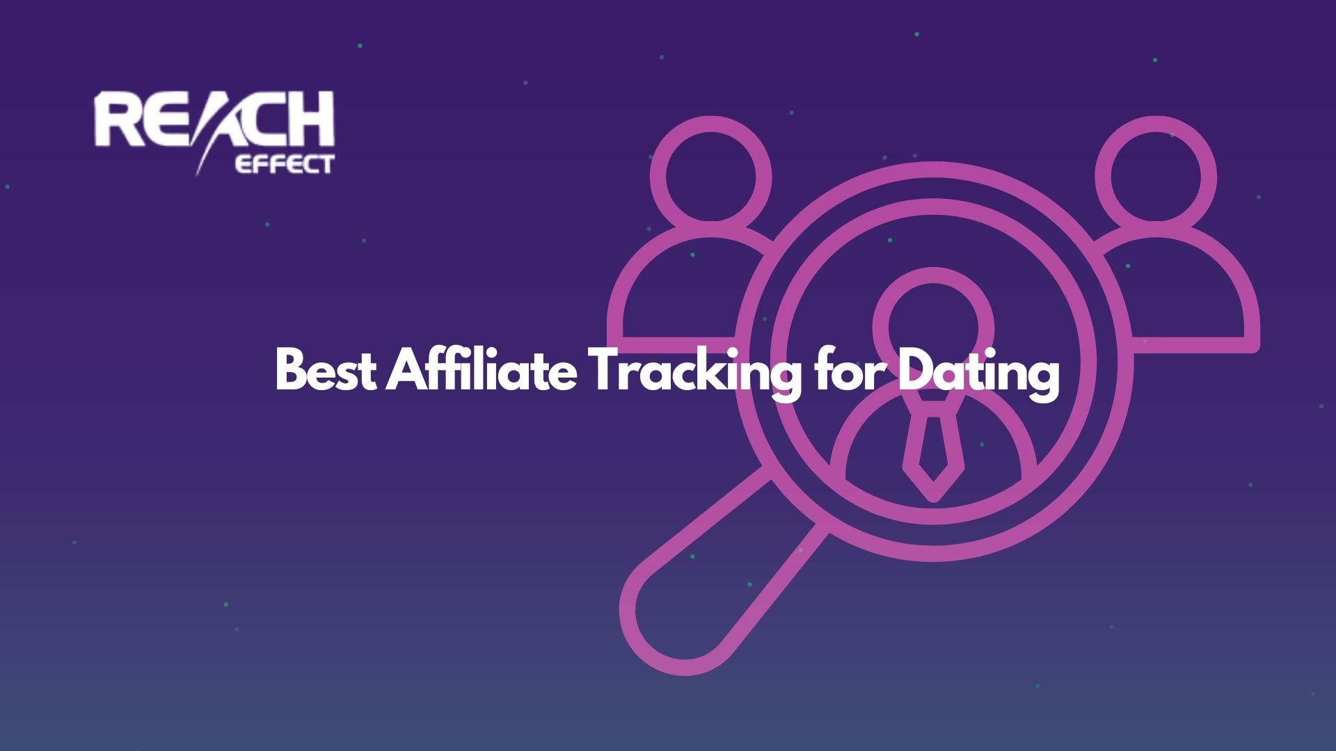 Best Affiliate Tracking for Dating (1)