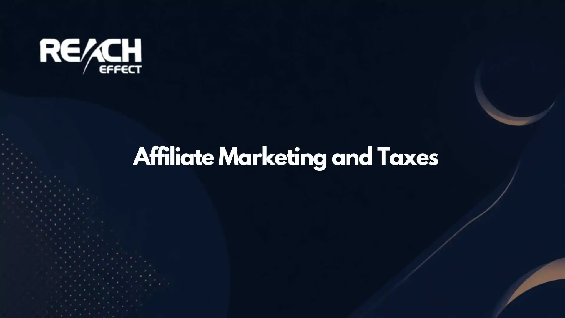 Affiliate marketing and taxes what you should do