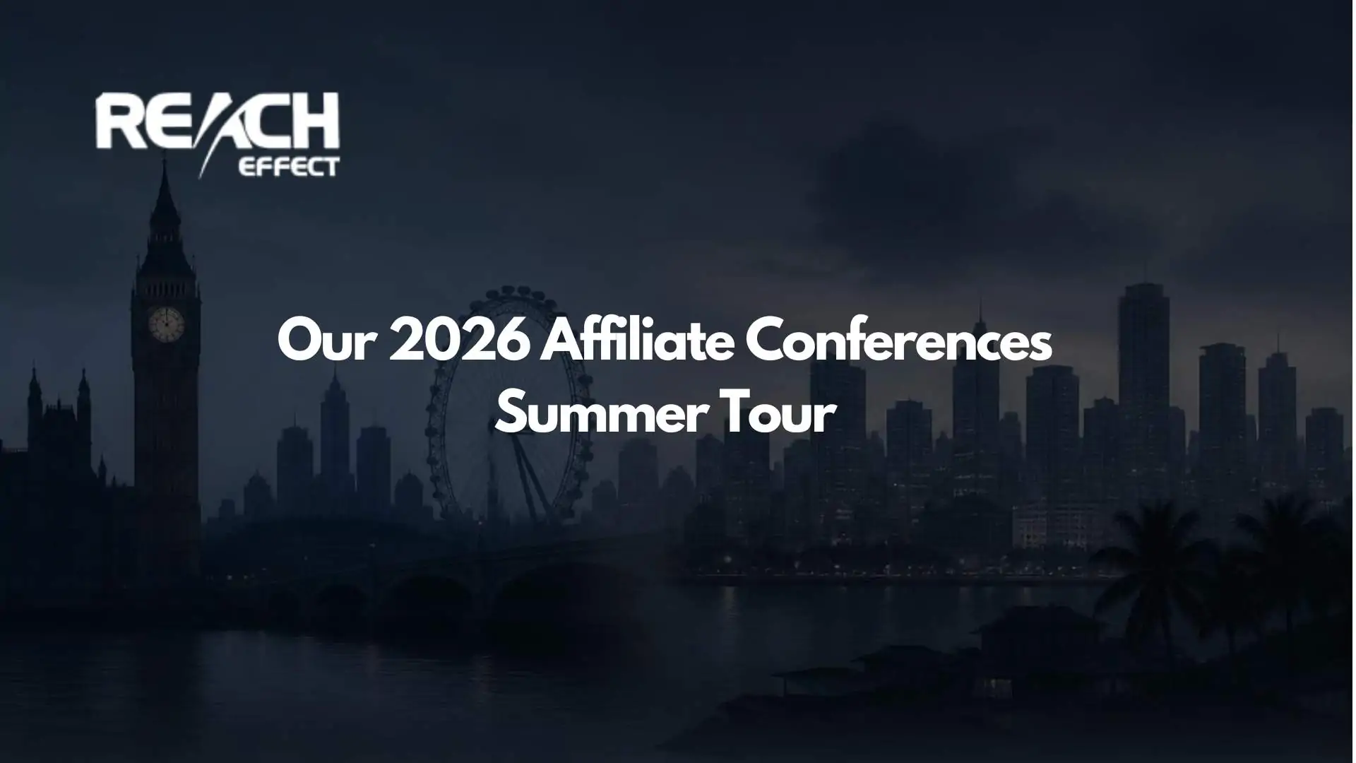 2026 affiliate conferences with Reacheffect