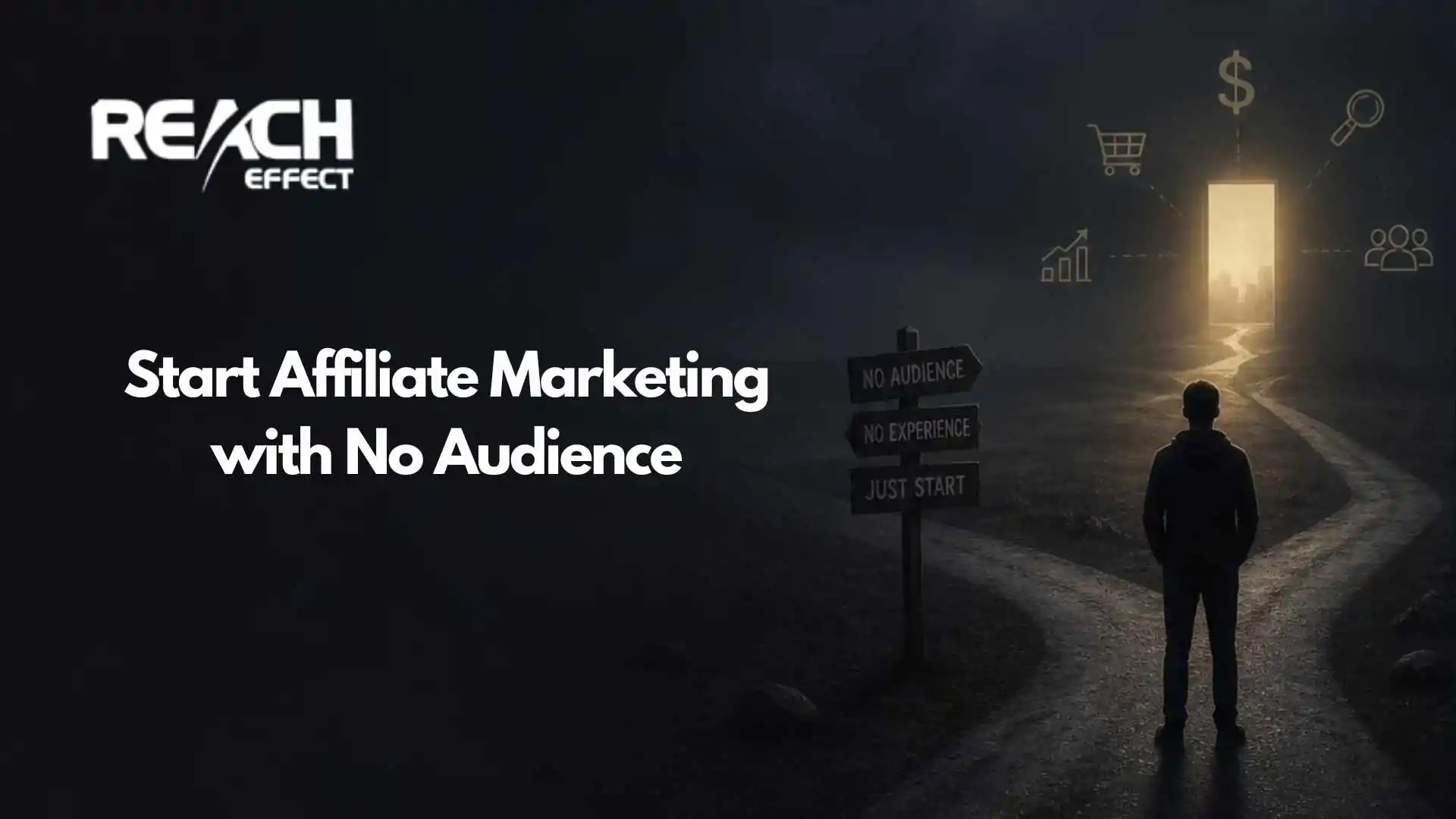 Affiliate Marketing with No Audience