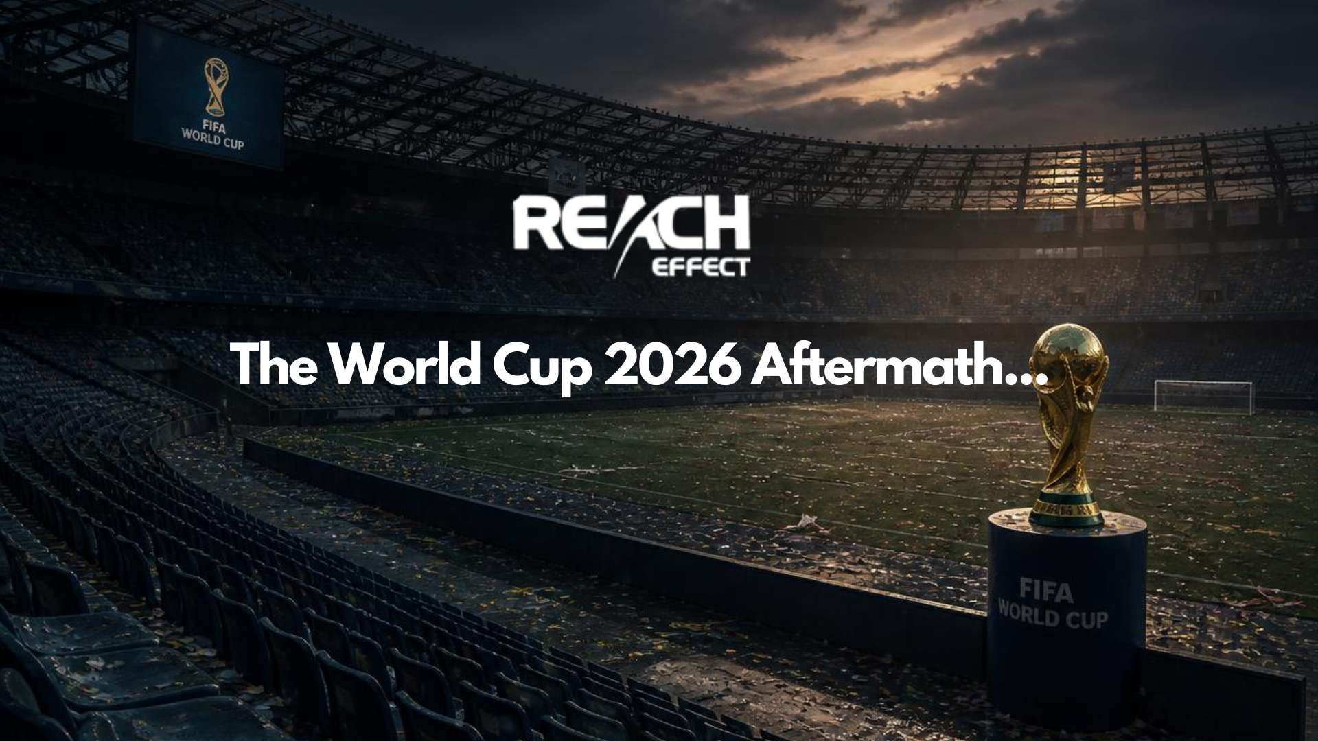 World Cup 2026 affiliate marketing aftermath