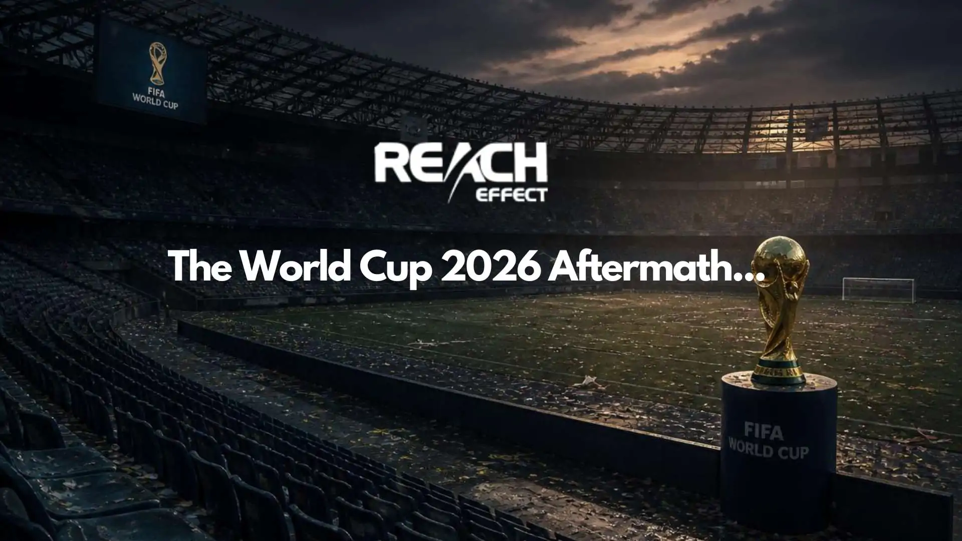 World Cup 2026 affiliate marketing aftermath